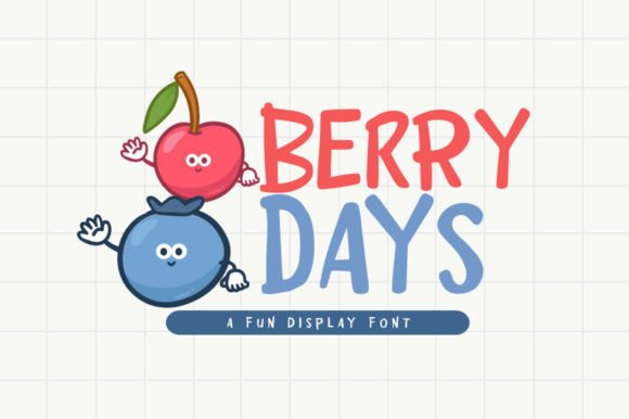 Berry Days Font for Playful Editorial Design