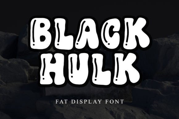 Black Hulk: A Bold Display Typeface for Cheerful Editorial Projects