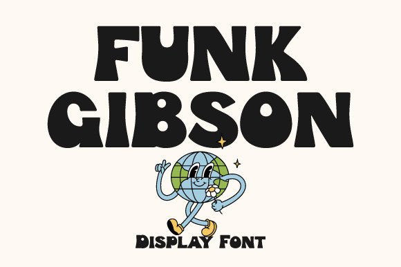 Funk Gibson: A Groovy Display Font for Bold Campaigns