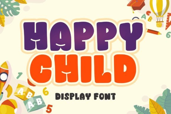 Happy Child: A Playful Display Font for Bold Branding