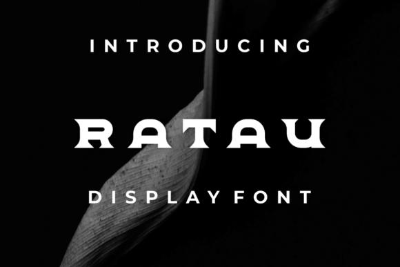 Ratau: A Modern Display Font for Digital Branding