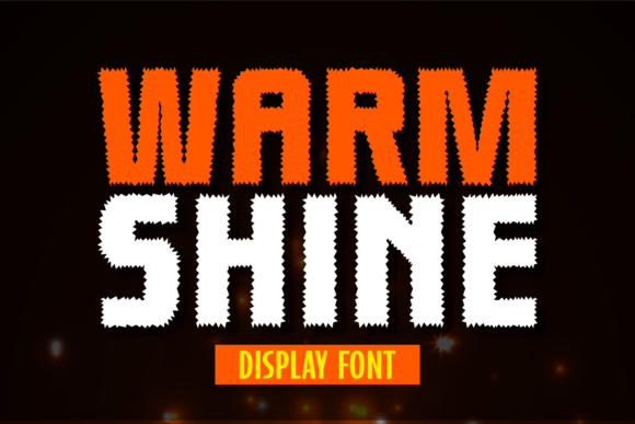 Warm Shine: The Whimsical Display Font for Bold Branding